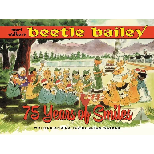 Mort Walker's Beetle Bailey: 75 Years of Smiles - Hardcover