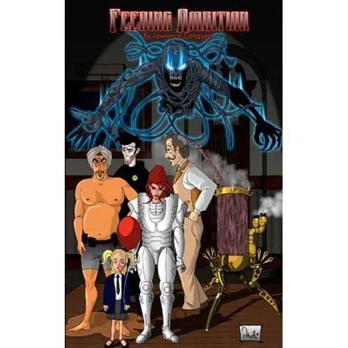 Feeding Ambition: A Novella in Four Courses - Paperback