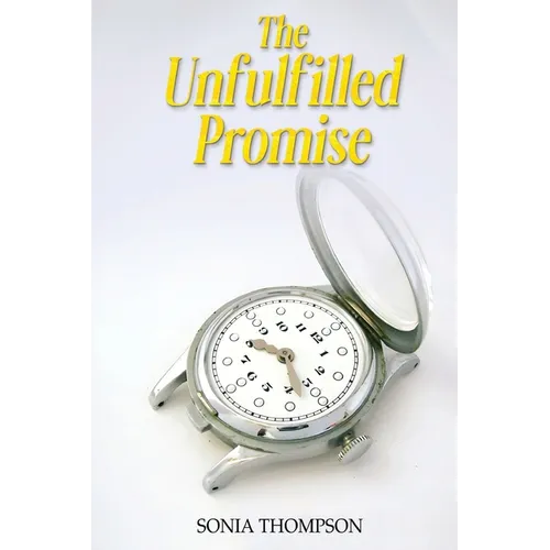 The Unfulfilled Promise - Paperback