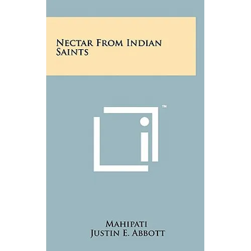 Nectar From Indian Saints - Hardcover