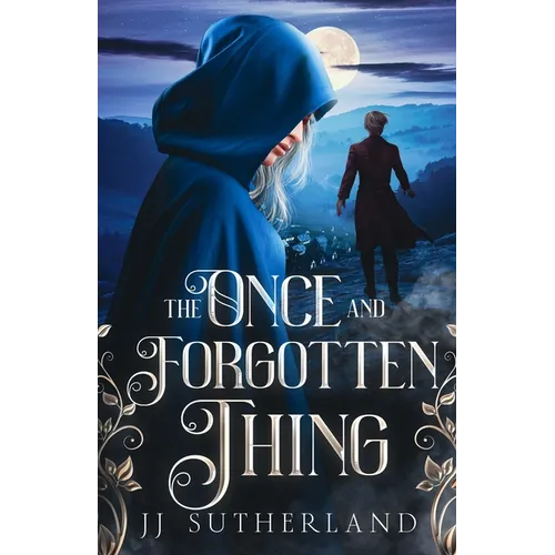 The Once and Forgotten Thing: An Arthurian Fantasy Adventure - Paperback