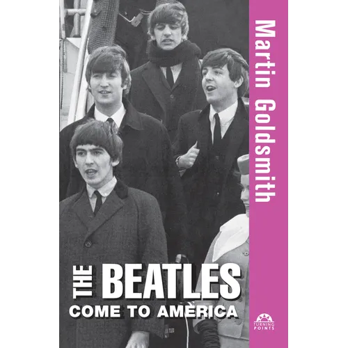 The Beatles Come to America - Hardcover