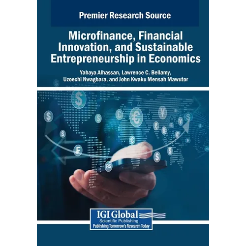 Microfinance, Financial Innovation, and Sustainable Entrepreneurship in Economics - Paperback