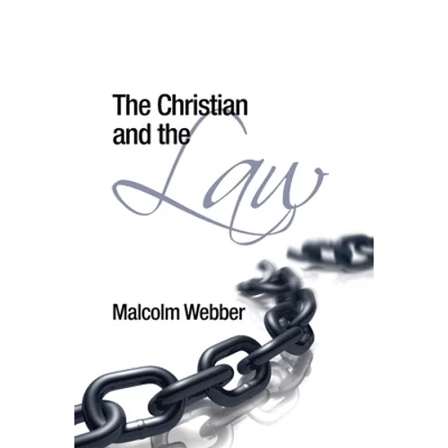 The Christian and the Law - Paperback