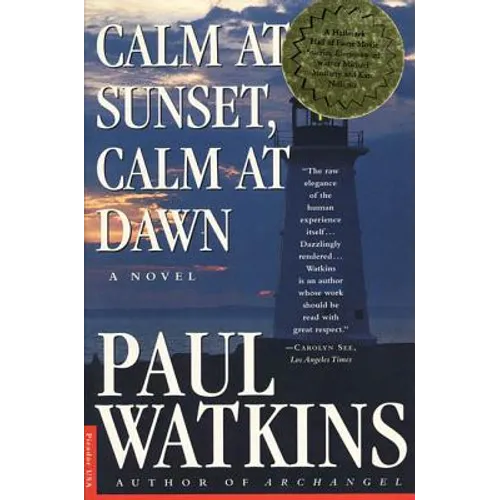 Calm at Sunset, Calm at Dawn - Paperback