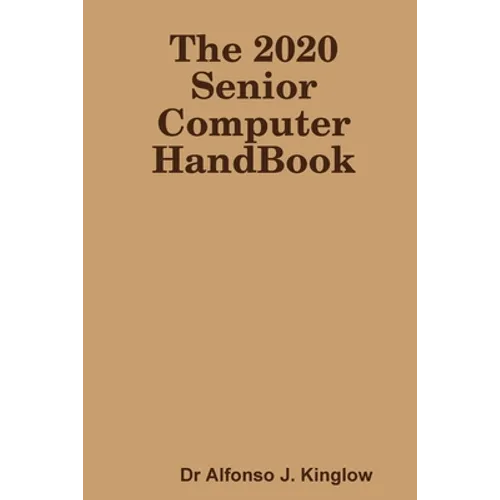 The 2020 Senior Computer HandBook - Paperback