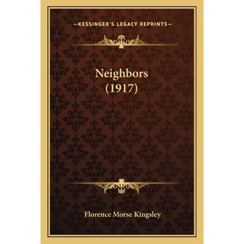 Neighbors (1917) - Paperback