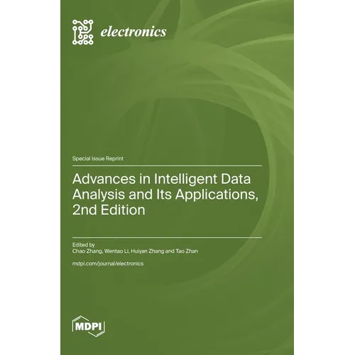 Advances in Intelligent Data Analysis and Its Applications, 2nd Edition - Hardcover
