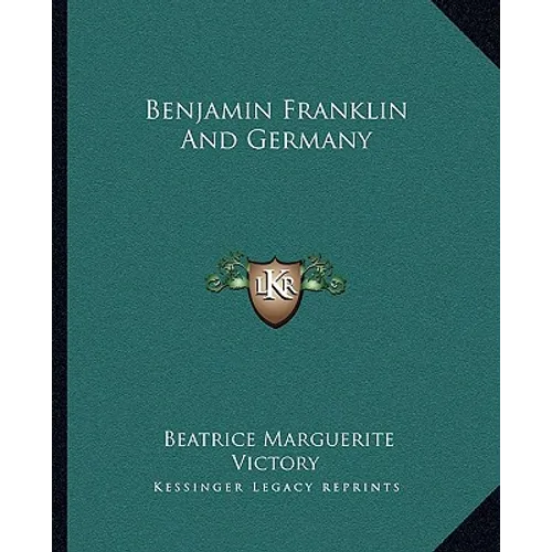 Benjamin Franklin And Germany - Paperback