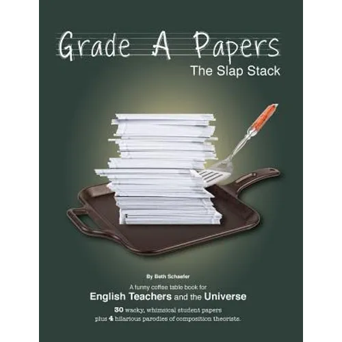 Grade A Papers: The Slap Stack - Paperback