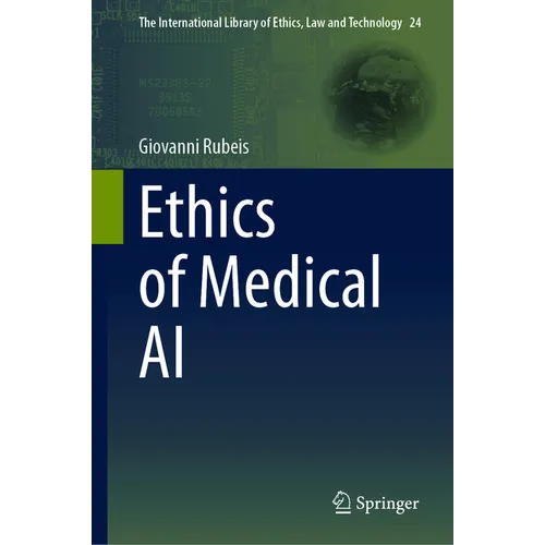 Ethics of Medical AI - Hardcover