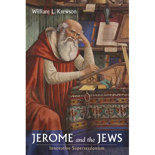 Jerome and the Jews: Innovative Supersessionism - Paperback