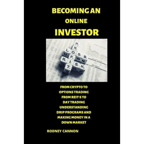 Becoming an Online Investor: understanding drips investing options mutual funds reits penny stocks an day trading - Paperback