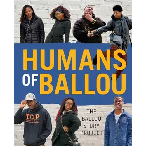 Humans of Ballou: The Ballou Story Project