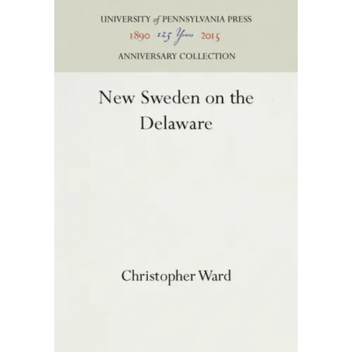 New Sweden on the Delaware - Hardcover
