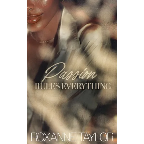 Passion Rules Everything - Paperback