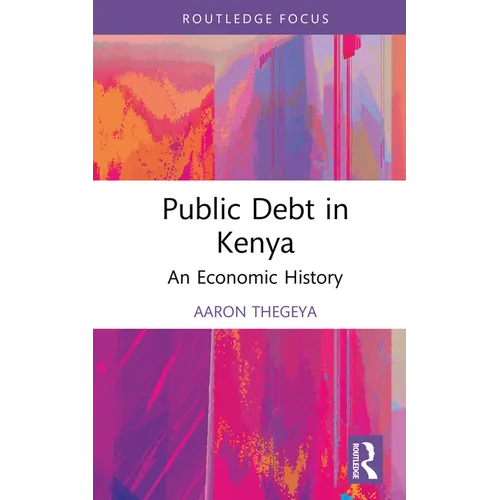 Public Debt in Kenya: An Economic History - Hardcover