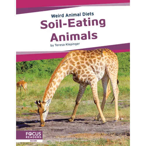 Soil-Eating Animals - Library Binding