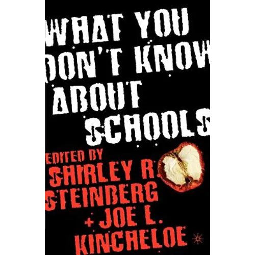What You Don't Know about Schools - Paperback