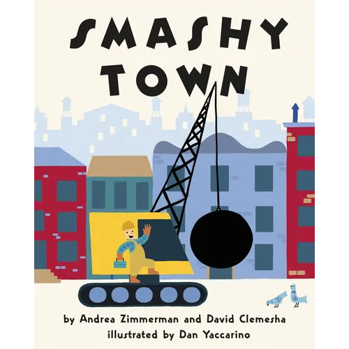 Smashy Town - Hardcover