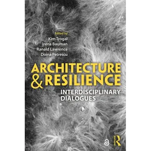 Architecture and Resilience: Interdisciplinary Dialogues