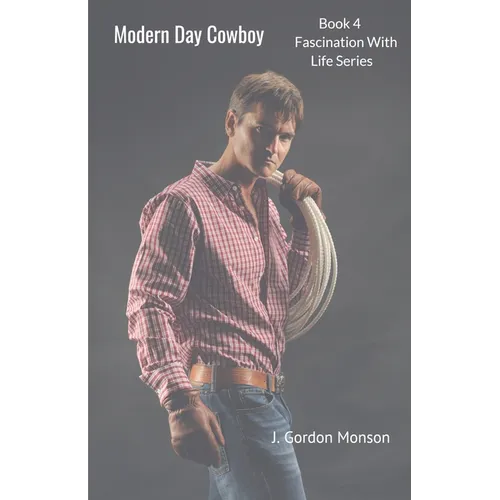 Modern Day Cowboy - Paperback