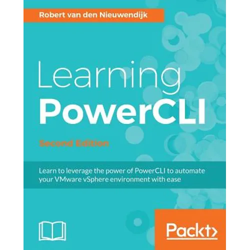 Learning PowerCLI Second Edition