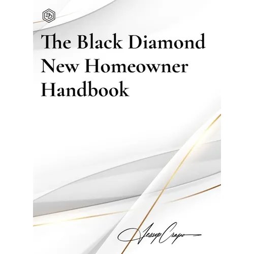 The Black Diamond New Homeowner Handbook - Hardcover