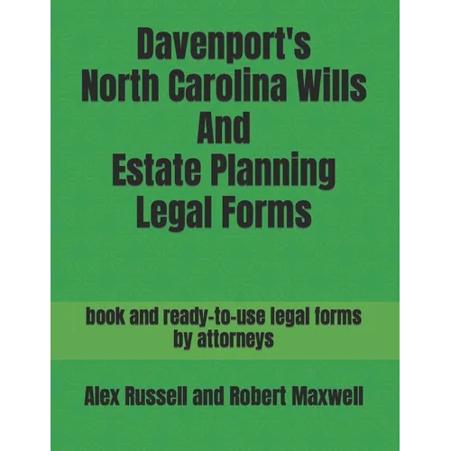 Davenport's North Carolina Wills And Estate Planning Legal Forms - Paperback
