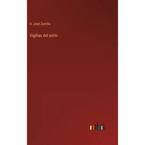 Vigilias del estío - Hardcover