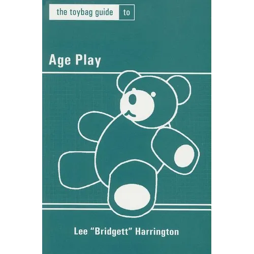 Toybag Guide to Age Play - Paperback