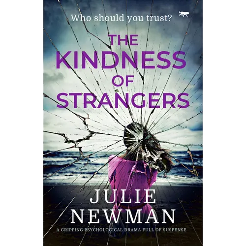 The Kindness of Strangers: A Gripping Psychological Drama Full of Suspense - Paperback