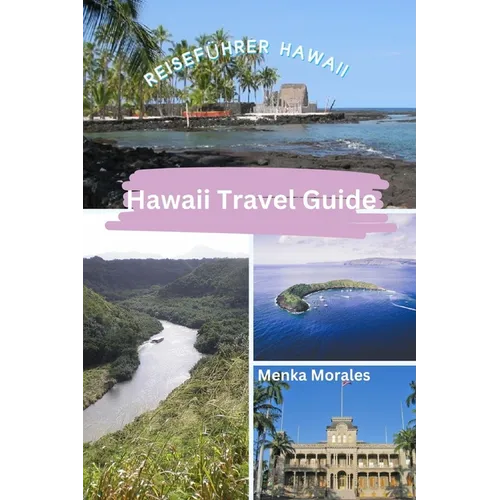 Hawaii Travel Guide: Reiseführer Hawaii - Paperback