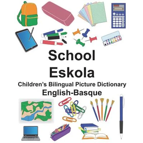 English-Basque School/Eskola Children's Bilingual Picture Dictionary - Paperback