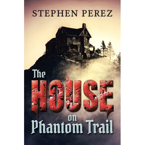 The House on Phantom Trail - Paperback