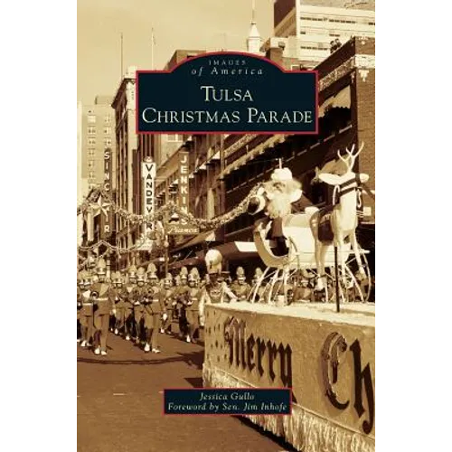 Tulsa Christmas Parade - Hardcover