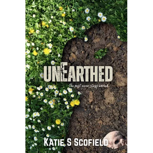 Unearthed - Paperback
