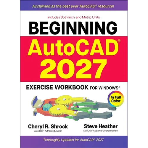 Beginning Autocad(r) 2027 Exercise Workbook: For Windows(r) - Paperback