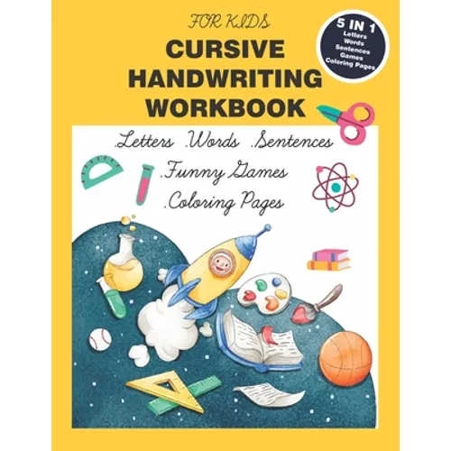 Cursive Handwriting Workbook for Kids: Cursive Handwriting for Kids. 5 in 1 Practicing Cursive Handwriting for kids Beginners to Master Letters, Words - Paperback