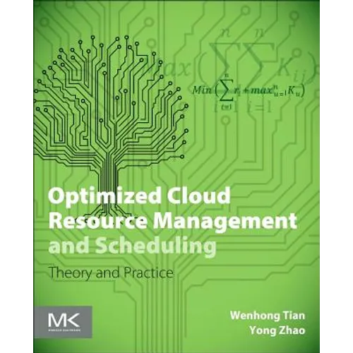 Optimized Cloud Resource Management and Scheduling: Theories and Practices - Paperback
