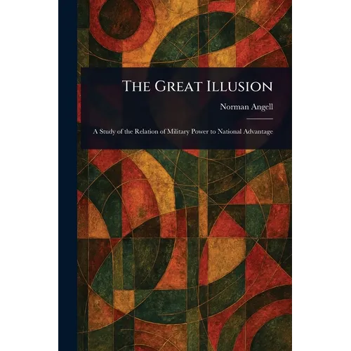 The Great Illusion - Paperback