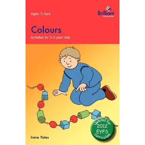 Colours: Activities for 3-5 Year Olds - 2nd Edition - Paperback