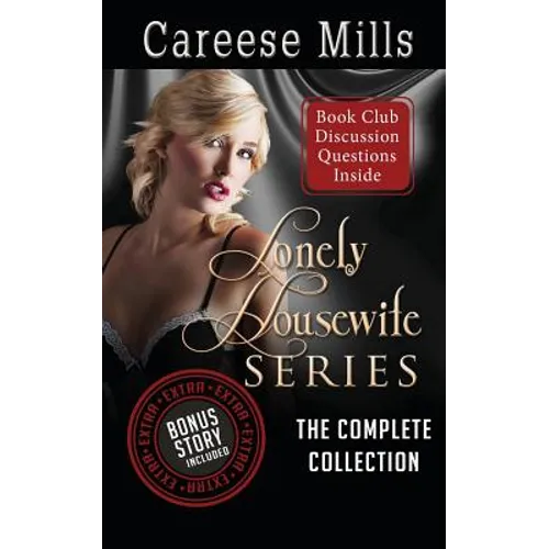 Lonely Housewife Series: The Complete Collection - Paperback