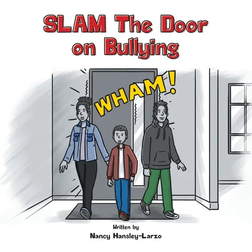 SLAM The Door on Bullying - Paperback