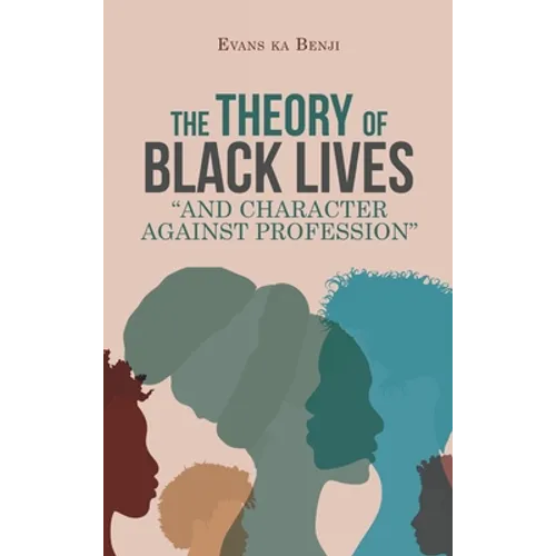 The Theory of Black Lives 