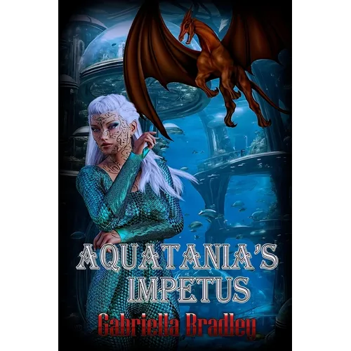 Aquatania's Impetus - Paperback