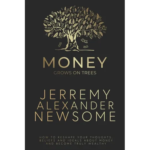 Money Grows on Trees: 