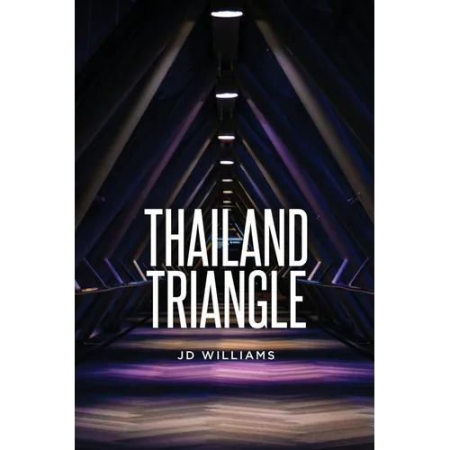 Thailand Triangle - Paperback