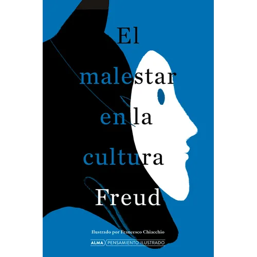 El Malestar En La Cultura - Hardcover