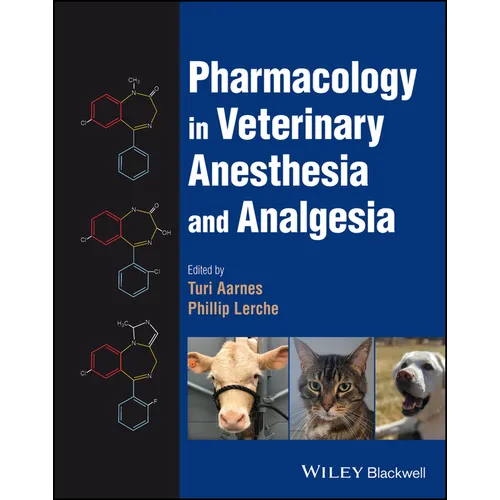 Pharmacology in Veterinary Anesthesia and Analgesia - Hardcover